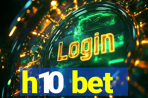 h10 bet